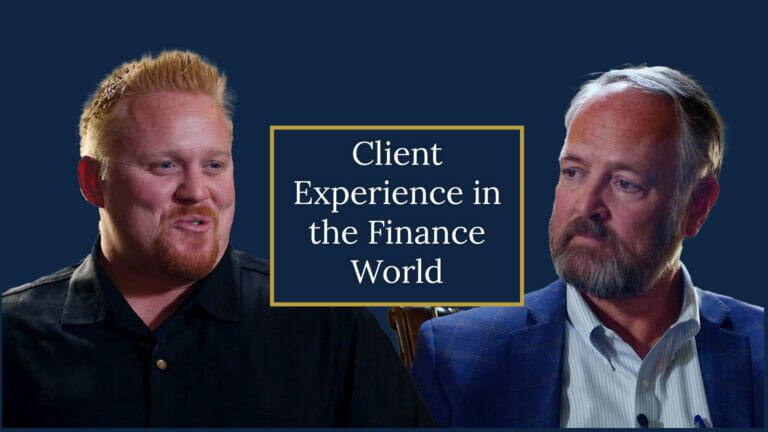 4. Discussing Client Experience in the Finance World